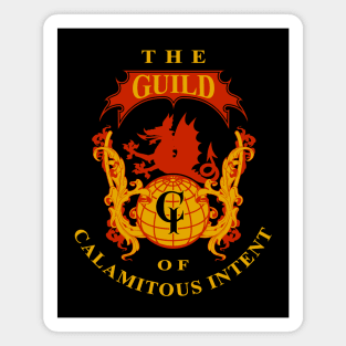 The Guild of Calamitous Intent Magnet